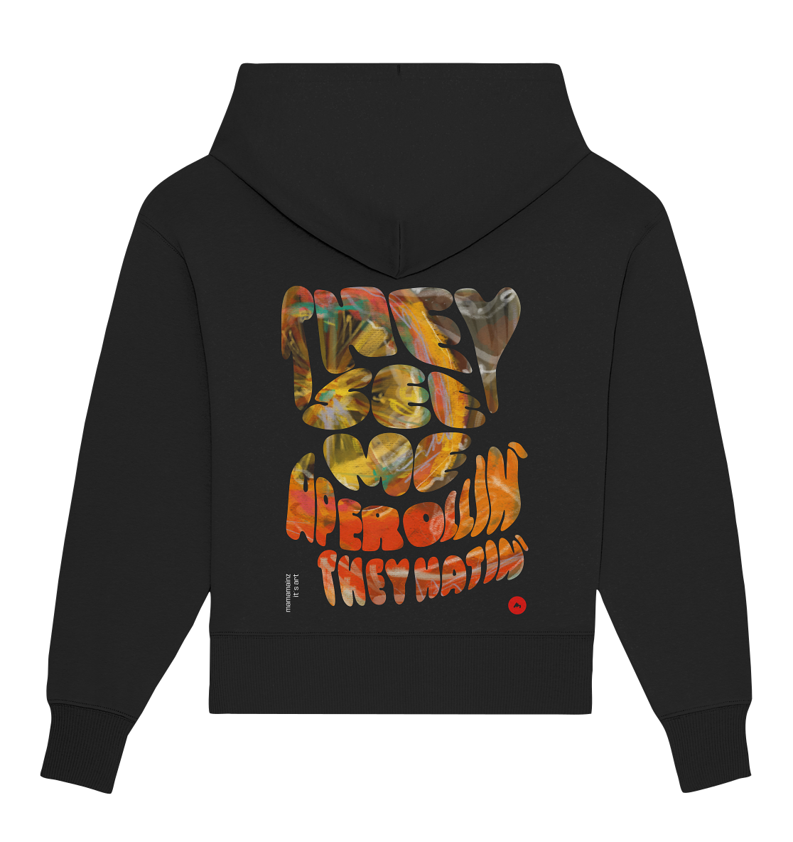 They see me aperollin´they hatin´ Backprint Unisex - Organic Oversize Hoodie