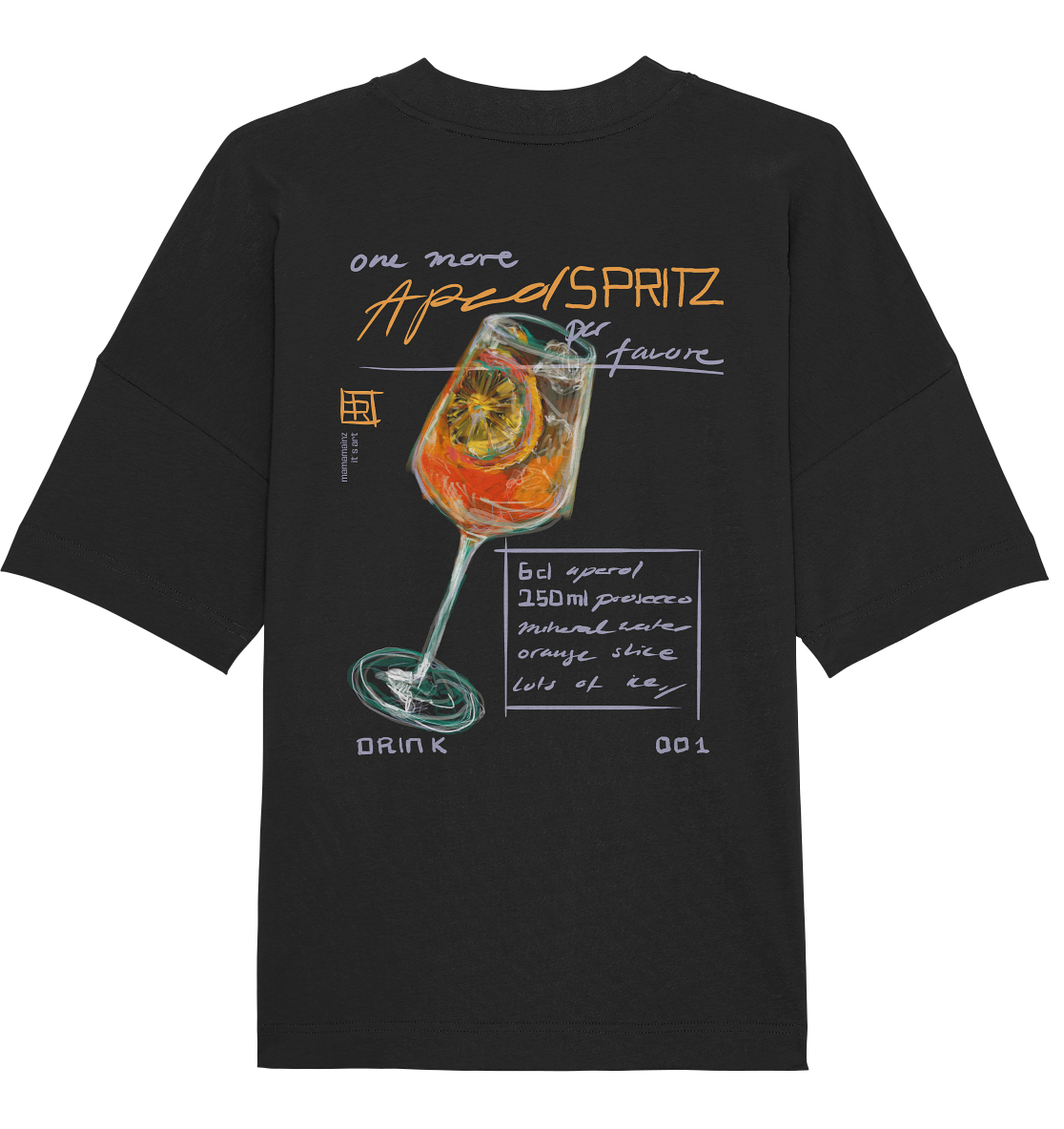 one more Aperol Spritz per favore Front,-Backprint Unisex - Organic Oversize Shirt