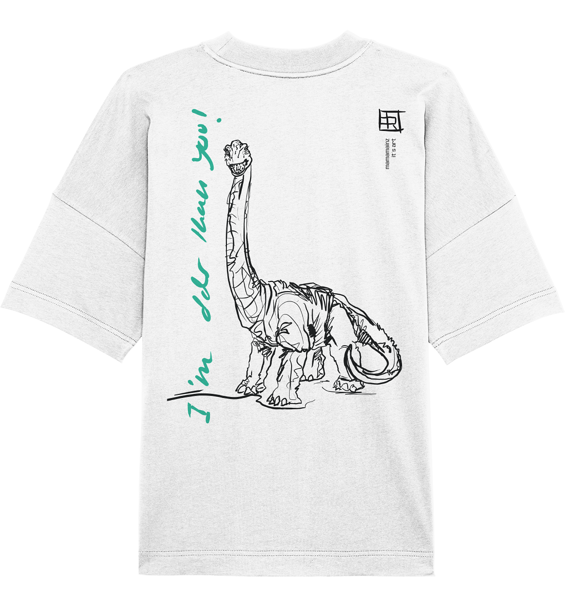 I´m older than you! Front,-Backprint Unisex - Organic Oversize Shirt