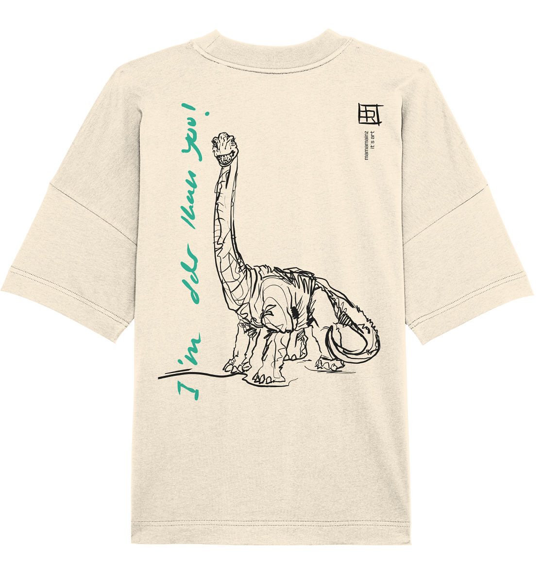 I´m older than you! Front,-Backprint Unisex - Organic Oversize Shirt
