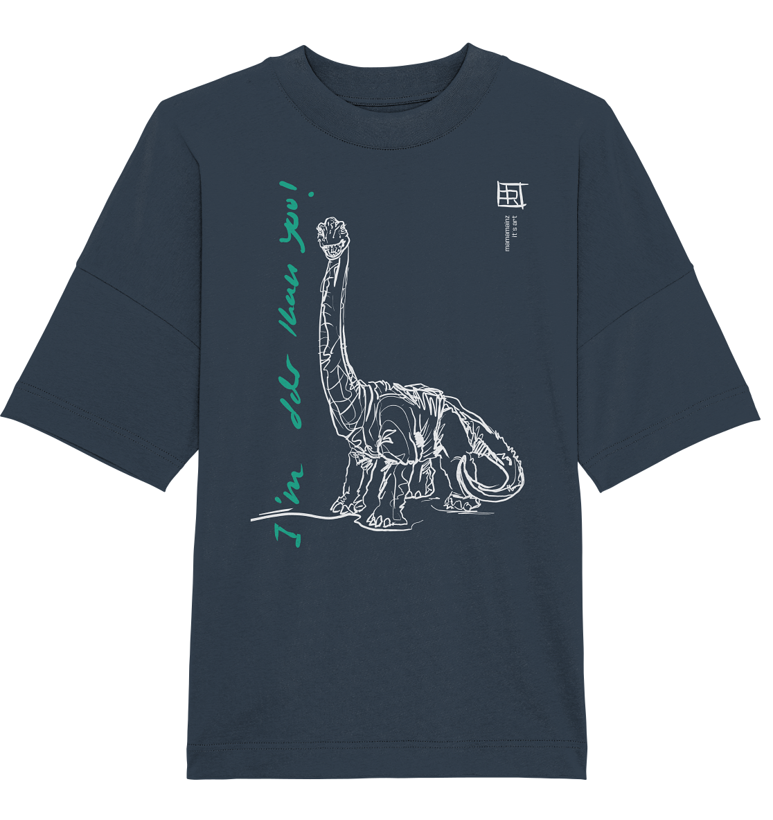 I am older than you Frontprint Unisex - Organic Oversize Shirt