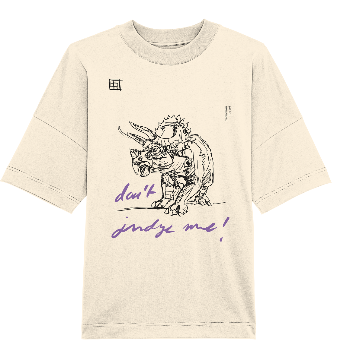 don´t judge me Frontprint Unisex - Organic Oversize Shirt