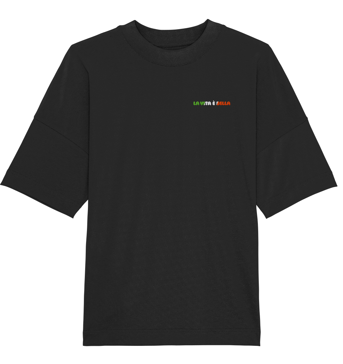 la vita è bella Frontstick Unisex - Organic Oversize Shirt